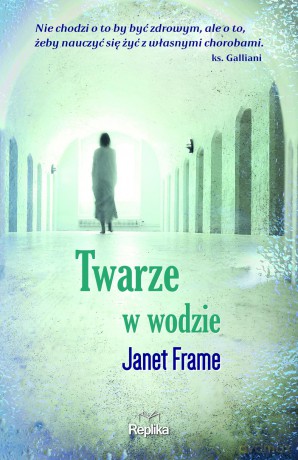 Twarze w wodzie - Janet Frame [KSIĄŻKA]