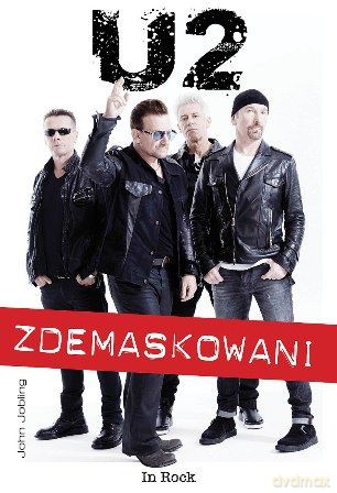 U2 zdemaskowani - John Jobling [KSIĄŻKA]
