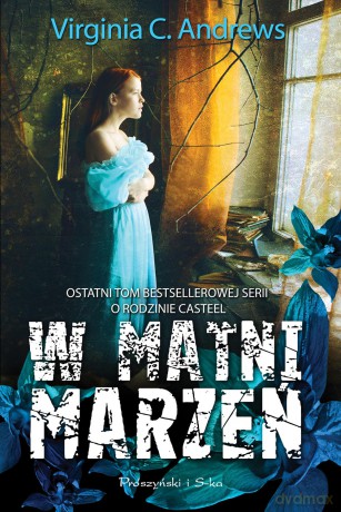 W matni marzeń - Virginia C. Andrews [KSIĄŻKA]