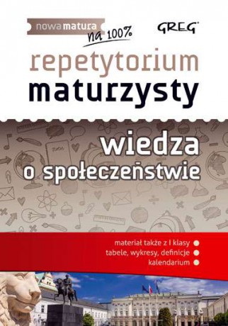 Wiedza o społeczeństwie. Repetytorium maturzysty [KSIĄŻKA]