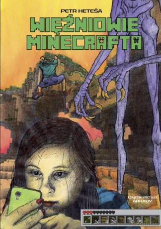 Więźniowie Minecrafta - Petr Hetesa [KSIĄŻKA]