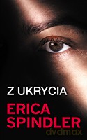 Z ukrycia - Erica Spindler [KSIĄŻKA]