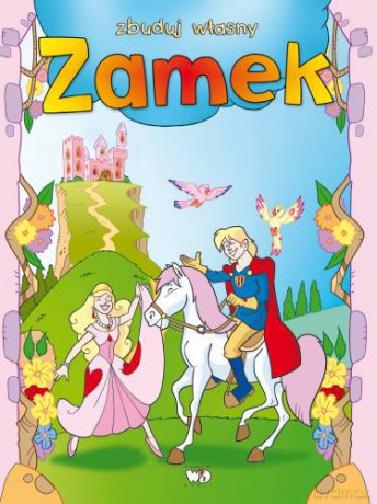 Zbuduj własny zamek [KSIĄŻKA]