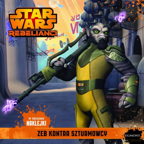 Gwiezdne Wojny Zeb kontra szturmowcy (Star Wars) [KSIĄŻKA]
