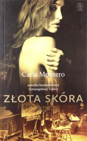 Złota skóra - Carla Montero [KSIĄŻKA]