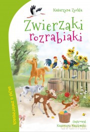 Zwierzaki rozrabiaki - Katarzyna Zychla (twarda) [KSIĄŻKA]