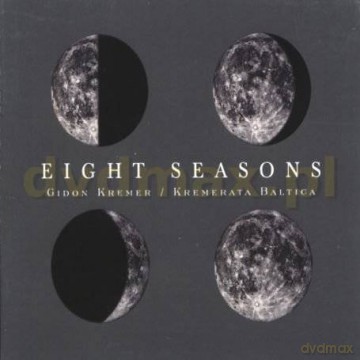 Gidon Kremer: Eight Seasons (digipack) [CD]