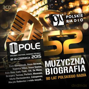 Opole 52 Jubileuszowe 90-lat (12-14.06.2015) [3CD]