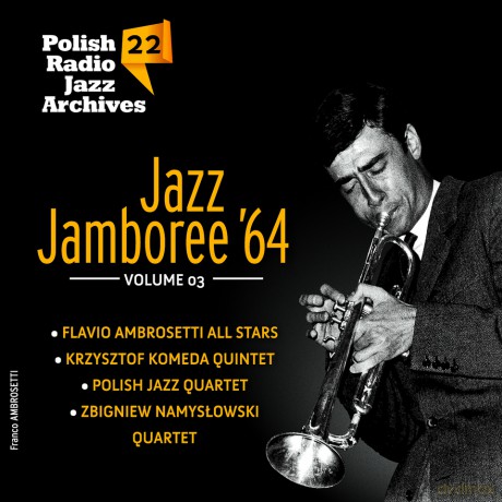 Jazz Jamboree'64 vol. 3 Polish Radio Jazz Archives vol. 22 [CD]