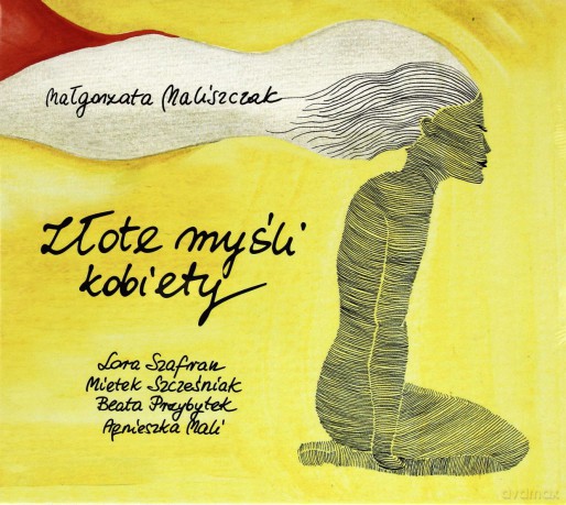 Małgorzata Maliszczak: Złote myśli kobiety [CD]