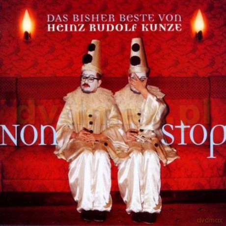 Heinz Rudolf Kunze: Nonstop-Das Bisher Beste Von [2CD]