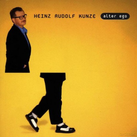Heinz Rudolf Kunze: Alter Ego [CD]