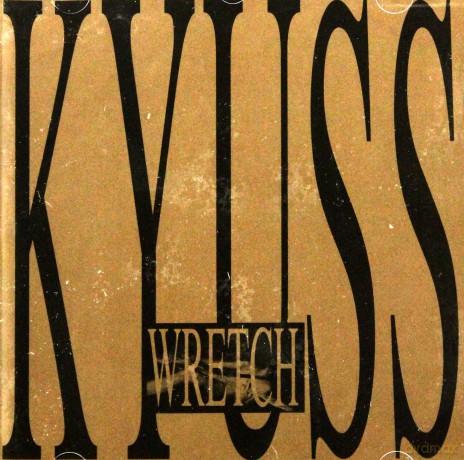Kyuss: Wretch [CD]