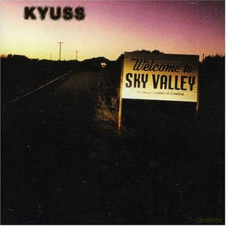 Kyuss: Welcome To Sky Valley [CD]