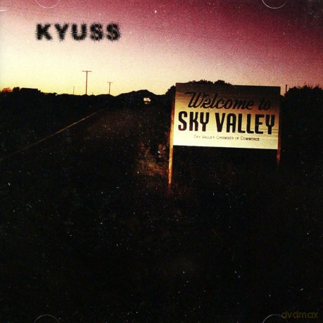 Kyuss: Welcome To Sky Valley [CD]