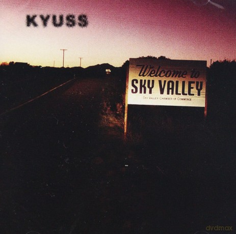 Kyuss: Welcome To Sky Valley [CD]