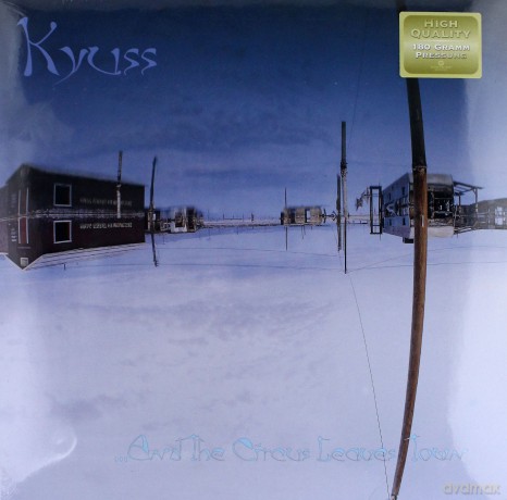 Kyuss: And The Circus Leaves Town [Winyl]