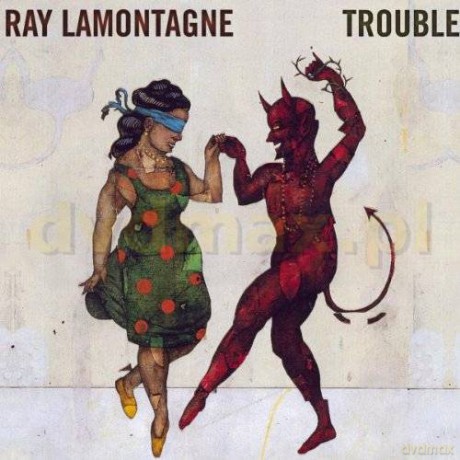 Ray Lamontagne: Trouble [CD]