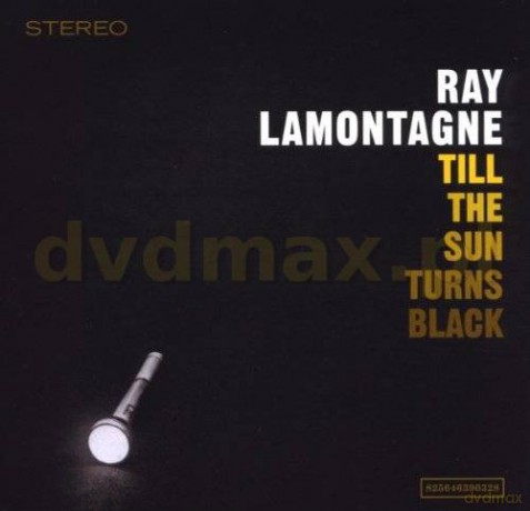 Ray Lamontagne: Till The Sun Turns Black [CD]