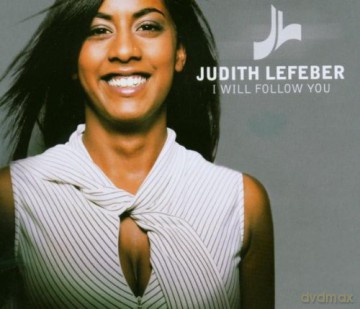 Judith Lefeber: I Will Follow You [CD]