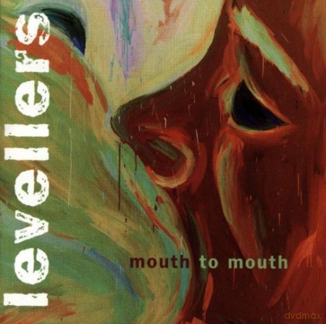 The Levellers: Mouth To Mouth [CD]