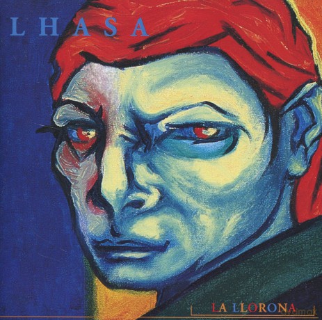 Lhasa: La Llorona [CD]