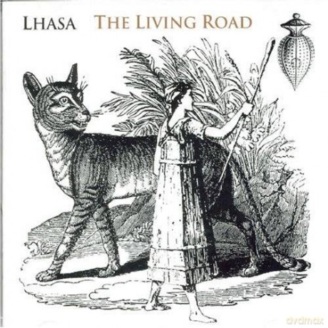 Lhasa: The Living Road [CD]