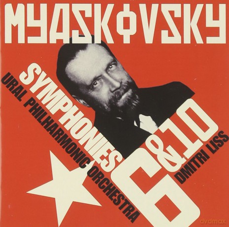 Dmitri Liss/Ural Po: Mias: Symphony No.6&10 [CD]