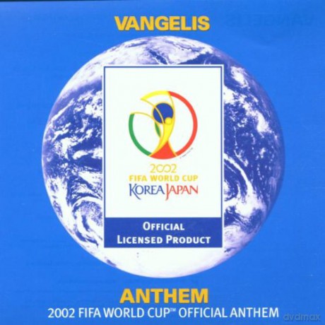 Vangelis: FIFA 2002 World Cup Anthem [CD]