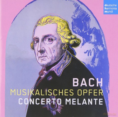 Concerto Melante: Bach: Musikalisches Opfer [CD]