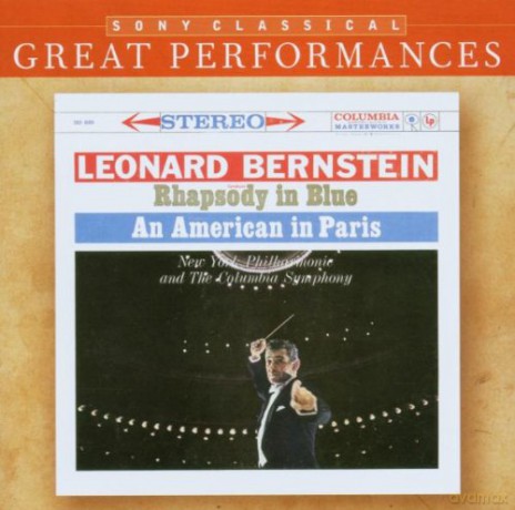 Bernstein: Gershwin: Rhapsody in Blue; An American in Paris; Concerto F (Great Performances) [CD]