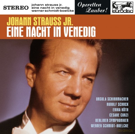 Werner Schmidt-Boelcke: Johann Strauss Jr.: Eine Nacht in Venedig (Excerpts) [CD]