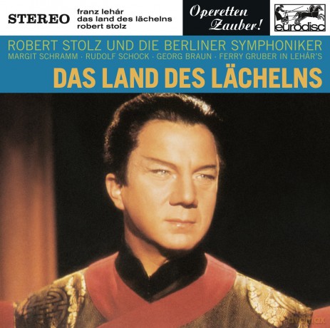 Robert Stolz: Lehar: Das Land des Lachelns (Excerpts) [CD]