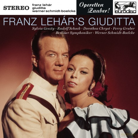 Werner Schmidt-Boelcke: Lehar: Giuditta (Excerpts) [CD]