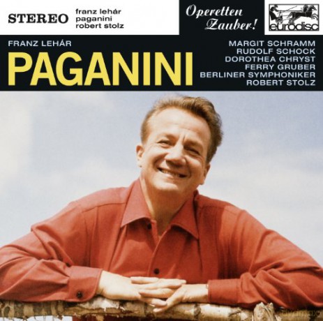 Robert Stolz: Lehar: Paganini (Excerpts) [CD]