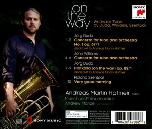 Andreas Martin Hofmeir: On the Way - Works for Tuba by Duda, Williams, Szentpali [CD]