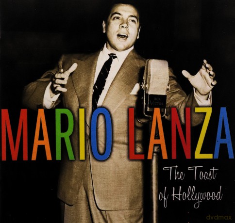 Mario Lanza: The Toast of Hollywood [2CD]