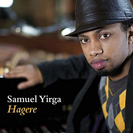 Samuel Yirga: Hagere [CD]