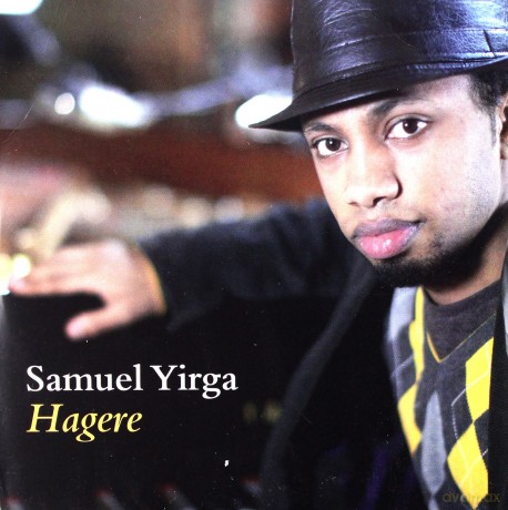 Samuel Yirga: Hagere [CD]