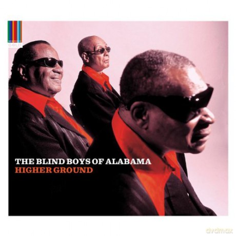 The Blind Boys Of Alabama: Higher Ground [CD]