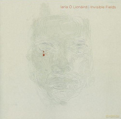 Iarla O Lionaird: Invisible Fields [CD]