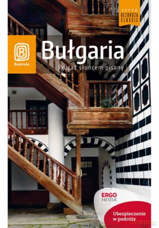 Bułgaria. Pejzaż słońcem pisany - Robert Sendek [KSIĄŻKA]