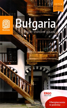 Bułgaria. Pejzaż słońcem pisany - Robert Sendek [KSIĄŻKA]