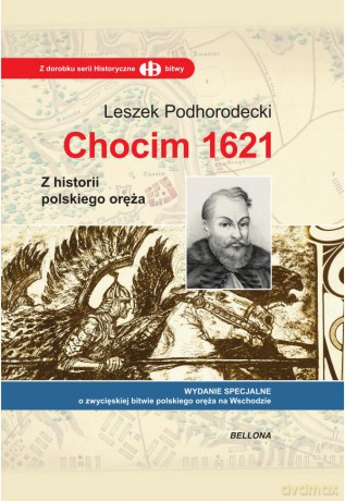 Chocim 1621 - Leszek Podhorodecki (twarda) [KSIĄŻKA]