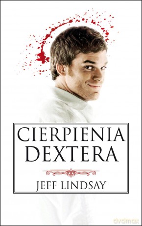 Cierpienia Dextera - Jeff Lindsay [KSIĄŻKA]