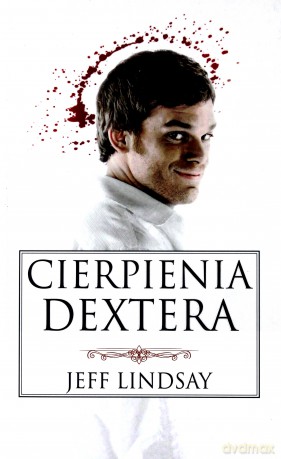 Cierpienia Dextera - Jeff Lindsay [KSIĄŻKA]