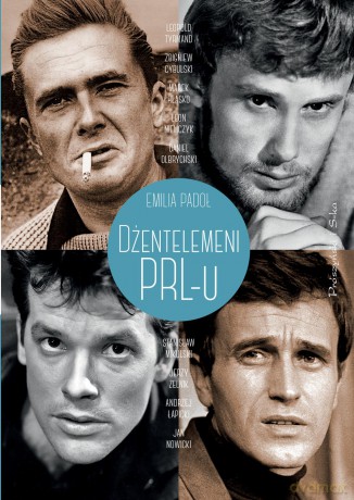 Dżentelmeni PRL-u - Emilia Padoł [KSIĄŻKA]