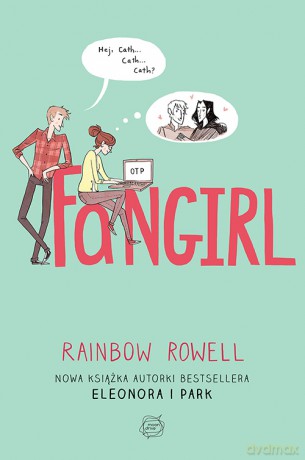 Fangirl - Rainbow Rowell [KSIĄŻKA]