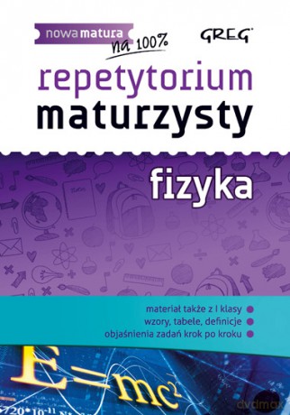 Fizyka. Repetytorium maturzysty - Elżbieta Senderska [KSIĄŻKA]