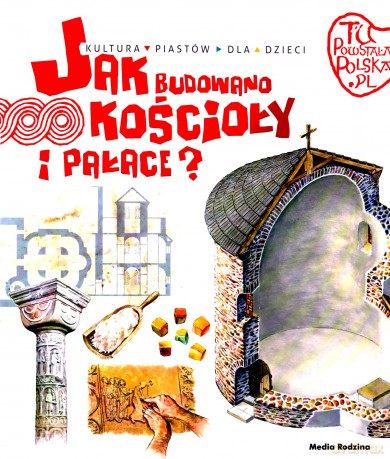 Jak budowano kościoły i pałace - Jarosław Gryguć [KSIĄŻKA]
